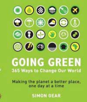 Going Green - 365 ways to change our world!