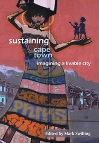 Sustaining Cape Town - imagining a livable city