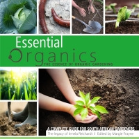 The essence of organic gardening