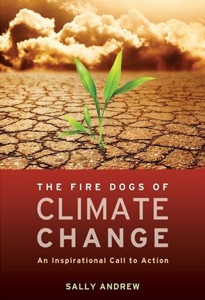 the fire dogs of climate change